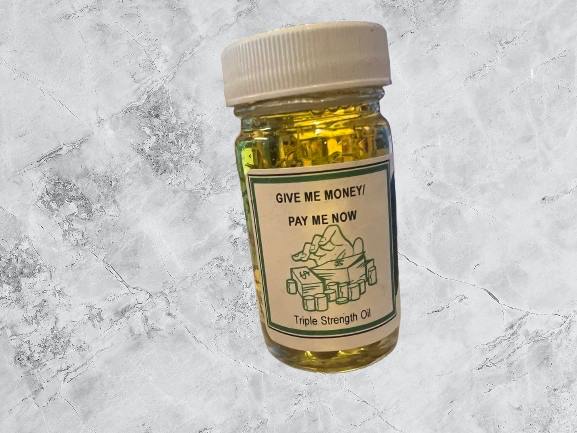 Give Me Money/Pay Me Now Oil