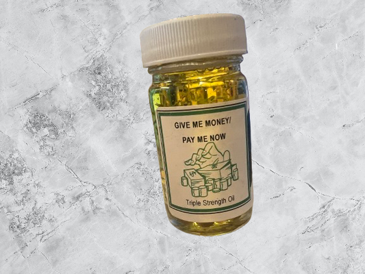 Give Me Money/Pay Me Now Oil