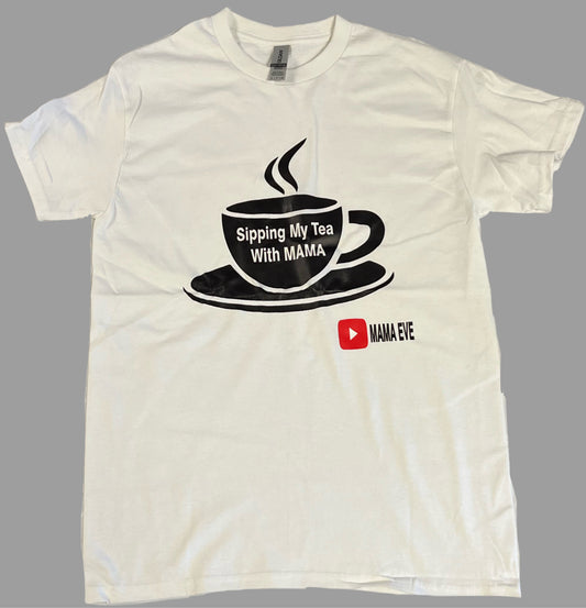 Tea With Mama T-Shirts
